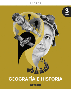 GEOGRAFA E HISTORIA 3 ESO. LIBRO DEL ESTUDIANTE. GENIOX (ED. VALENCIA)