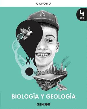 BIOLOGA Y GEOLOGA 4 ESO. LIBRO DEL ESTUDIANTE. GENIOX (COMUNITAT VALENCIANA,E