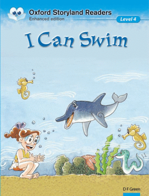 OXFORD STORYLAND READERS LEVEL 4: I CAN SWIM