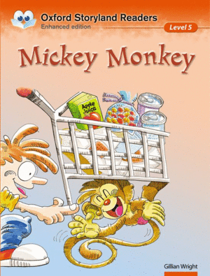 OXFORD STORYLAND READERS LEVEL 5: MICKEY MONKEY