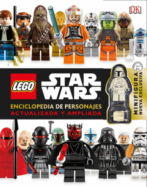 LEGO STAR WARS. ENCICLOPEDIA DE PERSONAJES ACTUALIZADA Y AMPLIADA