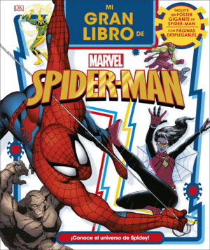 MI GRAN LIBRO DE MARVEL SPIDER-MAN