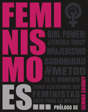 FEMINISMO ES...
