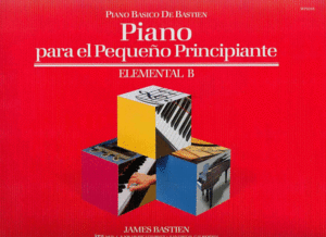 PIANO  PARA EL PEQUEO PRINCIPIANTE  ELEMENTAL B