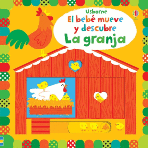EL BEBE MUEVE Y DECUBRE :LA GRANJA