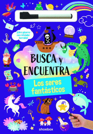 BUSCA Y ENCUENTRA LOS SERES FANT�STICOS