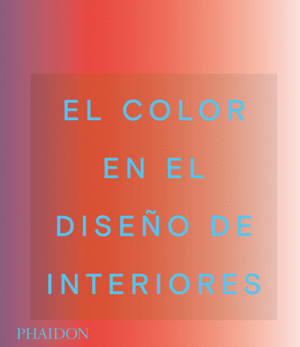 ESP EL COLOR EN EL DISE�O DE INTERIORES
