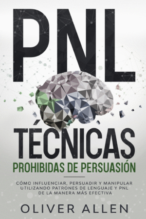PNL T�CNICAS PROHIBIDAS DE PERSUASI�N