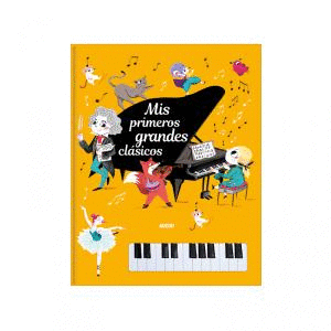 LIBRO PIANO. MIS PRIMEROS GRANDES CLSICOS