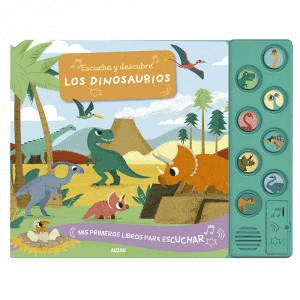 ESCUCHA Y DESCUBRE. LOS DINOSAURIOS