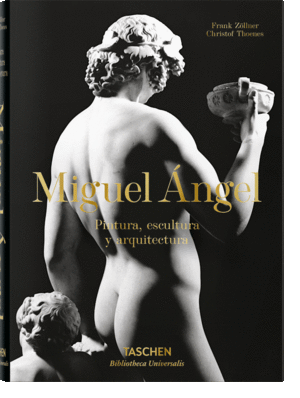 MIGUEL �NGEL. LA OBRA COMPLETA. PINTURA, ESCULTURA Y ARQUITECTURA