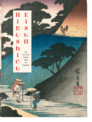 HIROSHIGE & EISEN. THE SIXTY-NINE STATIONS ALONG THE KISOKAIDO. 45TH ED.