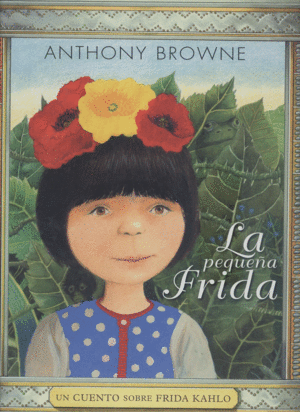 LA PEQUE�A FRIDA