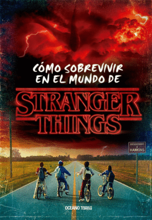 CMO SOBREVIR EN EL MUNDO DE STRANGER THINGS
