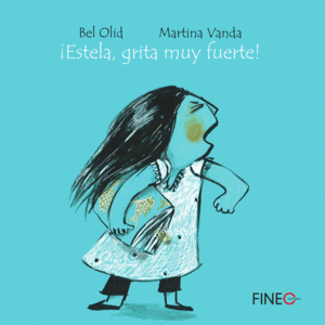 �ESTELA, GRITA MUY FUERTE! (NE)