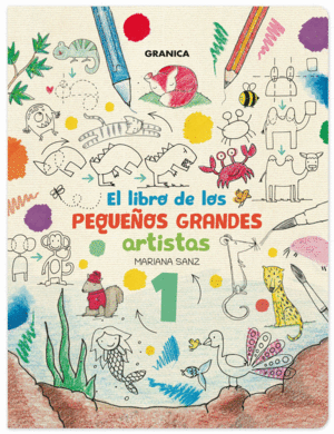 EL LIBRO DE LOS PEQUEOS GRANDES ARTISTAS 1