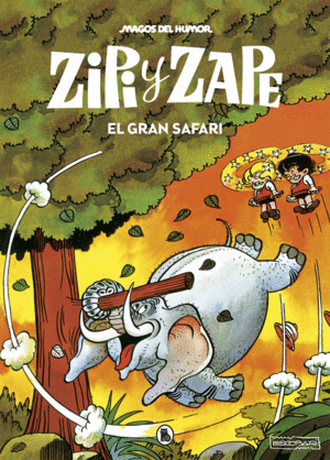 ZIPI Y ZAPE. EL GRAN SAFARI