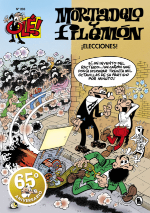 MORTADELO Y FILEM�N. �ELECCIONES! (OL�! MORTADELO 203)