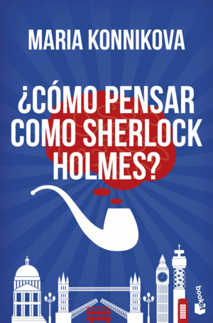 �C�MO PENSAR COMO SHERLOCK HOLMES?