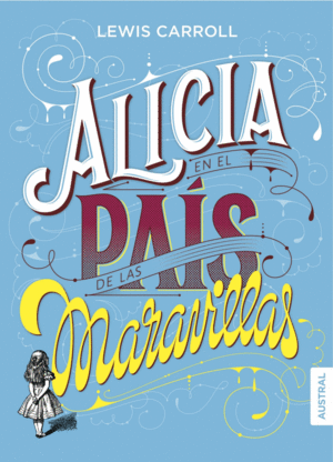 ALICIA EN EL PA�S DE LAS MARAVILLAS