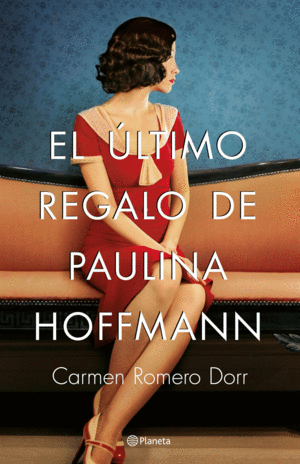 EL �LTIMO REGALO DE PAULINA HOFFMANN