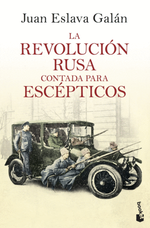 LA REVOLUCI�N RUSA CONTADA PARA ESC�PTICOS
