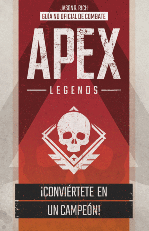 APEX LEGENDS. GUA NO OFICIAL DE COMBATE