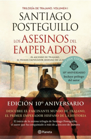 LOS ASESINOS DEL EMPERADOR (DCIMO ANIVERSARIO)