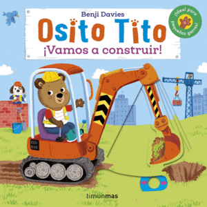 OSITO TITO. VAMOS A CONSTRUIR!