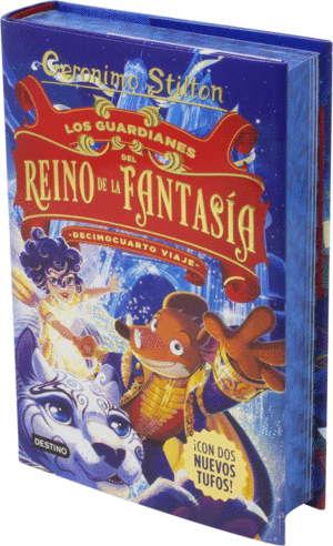 LOS GUARDIANES DEL REINO DE LA FANTASA. DECIMOCUARTO VIAJE