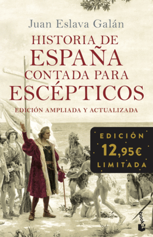 HISTORIA DE ESPA�A CONTADA PARA ESC�PTICOS