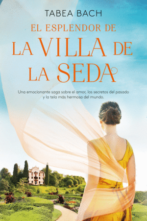 EL ESPLENDOR DE LA VILLA DE LA SEDA (SERIE LA VILL