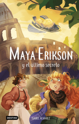 MAYA ERIKSON 6. MAYA ERIKSON Y EL LTIMO SECRETO