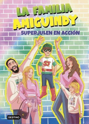 LA FAMILIA AMIGUINDY 2. SUPERJULEN EN ACCIN