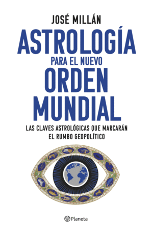 ASTROLOG�A PARA EL NUEVO ORDEN MUNDIAL