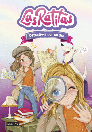 LAS RATITAS 13. DETECTIVES POR UN DA