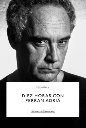 DIEZ HORAS CON FERRAN ADRI�