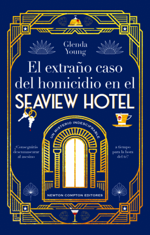 EL EXTRA�O CASO DEL HOMICIDIO EN EL SEAVIEW HOTEL. UN ASESINATO A LA HORA DEL T�
