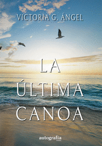 LA LTIMA CANOA