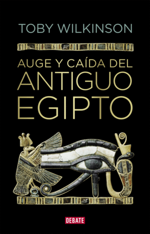 AUGE Y CADA DEL ANTIGUO EGIPTO