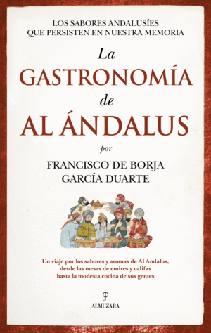GASTRONOMA DE AL NDALUS, LA