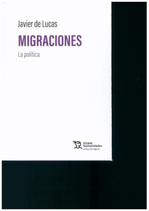 MIGRACIONES: LA POL�TICA