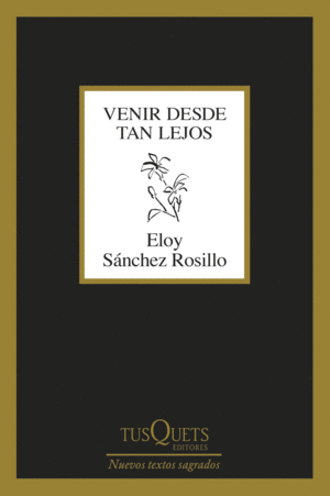 VENIR DESDE TAN LEJOS