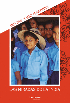 LAS MIRADAS DE LA INDIA