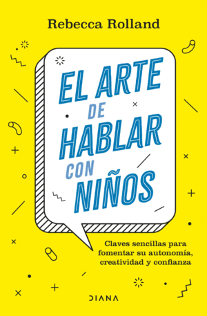 EL ARTE DE HABLAR CON NI�OS