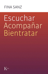 ESCUCHAR, ACOMPA�AR, BIENTRATAR