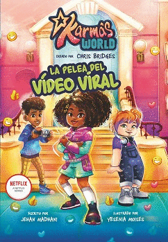 KARMA'S WORLD - LA PELEA DEL V�DEO VIRAL