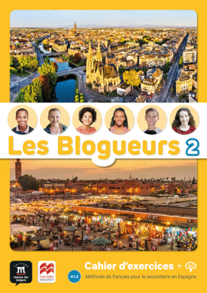 LES BLOGUEURS 2 A1.2 PACK CAHIER + LECTURE