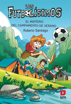 LOS FUTBOLSIMOS 27: EL MISTERIO DEL CAMPAMENTO DE VERANO