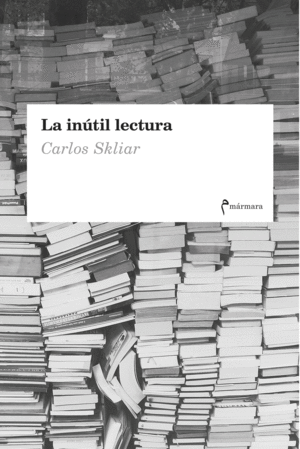 INUTIL LECTURA,LA